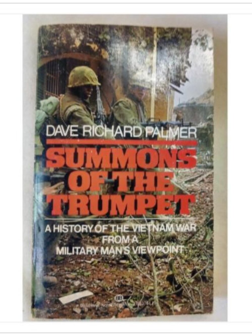 Summons of the Trumpet A History of the Vietnam War from a Books 1984 PB